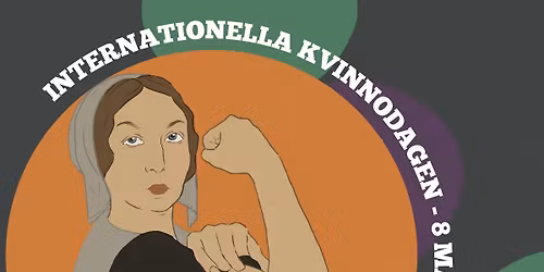 Firande av Internationella kvinnodagen!\ud83c\udf38