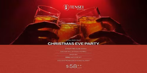 Tensei Christmas Eve Party on 24 December 2025