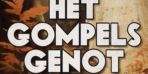 Herfsteditie met het Gompels Genoet