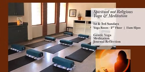 1st & 3rd Sunday Spiritual Not Religious Yoga & Meditation 
