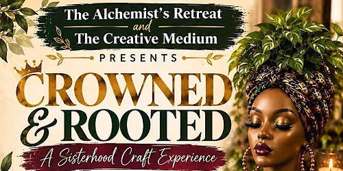 Crowned and Rooted