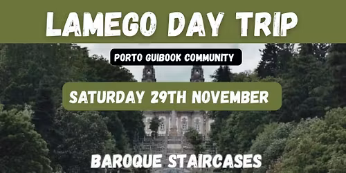 Porto - Lamego (Douro Valley) day trip