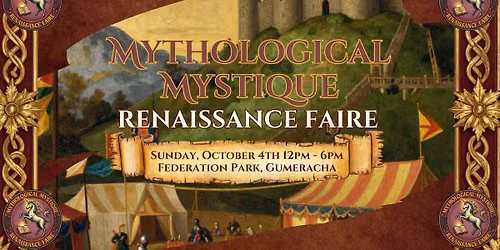 Mythological Mystique Renaissance Faire: Gumeracha October 2026