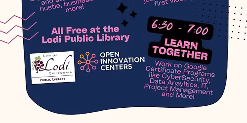 Hands on Learning with Open Innovations and your Lodi Public Library!