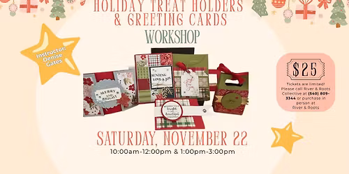 Workshop: Create Holiday Treat Holders & Greeting Cards! \ud83c\udf32\ud83c\udf81
