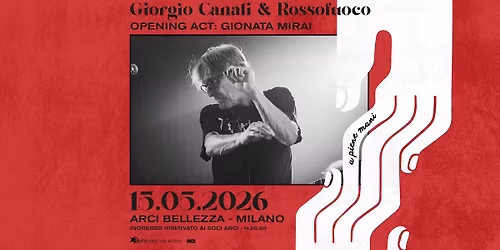 Giorgio Canali & Rossofuoco | Milano, Arci Bellezza + Opening Act: Gionata Mirai