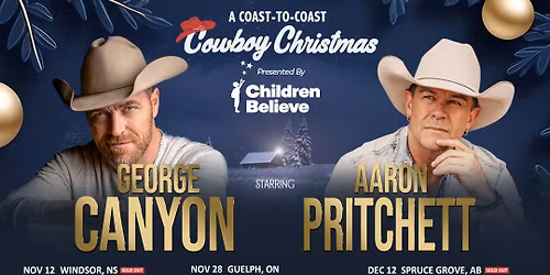 George Canyon & Aaron Pritchett's 'A Coast-to-Coast Cowboy Christmas Tour 2025' at The Port Theatre, Nanaimo, BC at The Port Theatre - BC