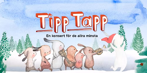 Tipp Tapp \u2013 En konsert f\u00f6r de allra minsta