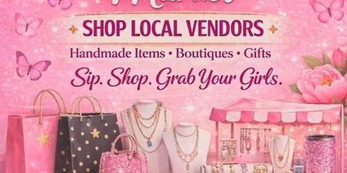 Ultimate Girls Night Out Vendor and Market event at The Vine