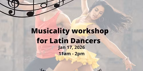Musicality Workshop for Latin Dancers