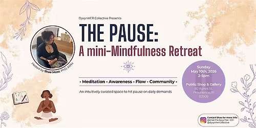 The Pause: A mini-Mindfulness Retreat