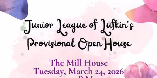 Junior League of Lufkin Open House