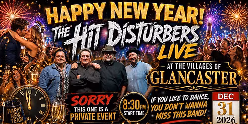 The Hit Disturbers Live NYE at The Villages of Glancaster