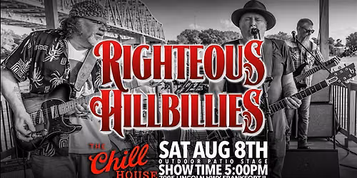 Righteous Hillbillies at The Chill House OUTDOOR Stage