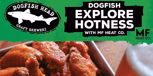 Explore Hotness \u2013 Beer, Wings and Hot Sauce Pairing Experience
