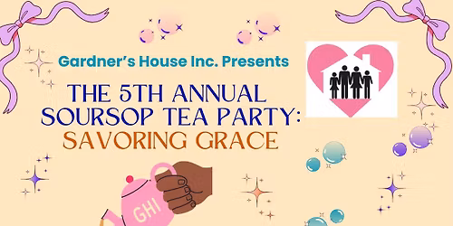 5th Annual Soursop Tea party.