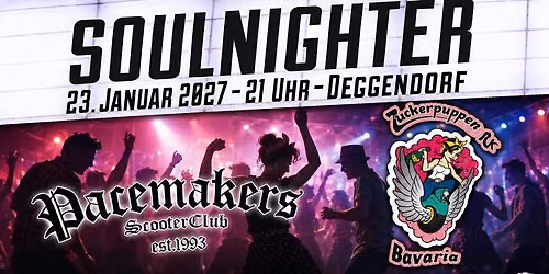 Soulnighter, der 5. - Pacemakers feat. Zuckerpuppen