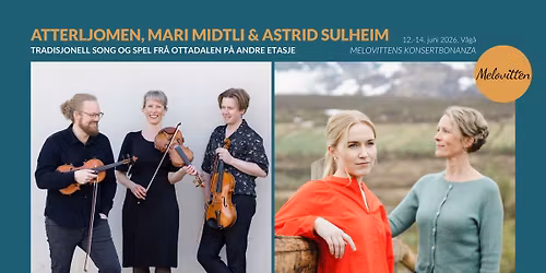 Atterljomen \/ Mari Midtli & Astrid Sulheim