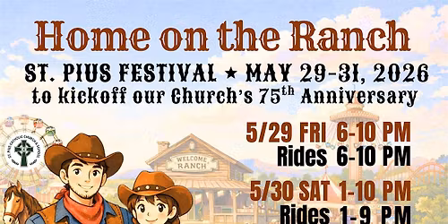 St. Pius 2026 Festival - Home on the Ranch