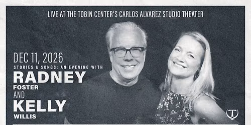 An Evening with Radney Foster & Kelly Willis | San Antonio