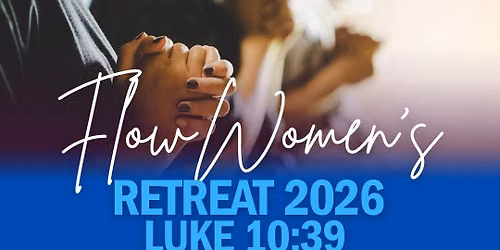 FLOW Women\u2019s Retreat 2026