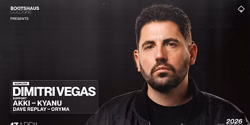 DIMITRI VEGAS pres. by BOOTSHAUS