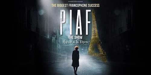 PIAF! THE SHOW - TURKU