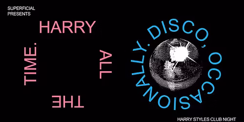 Harry All The Time. Disco, Occasionally: Harry Styles Club Night - Stoke-on-Trent