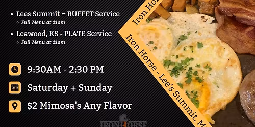 ALL LOCATIONS - Sunday Brunch - Iron Horse Bar & Grill