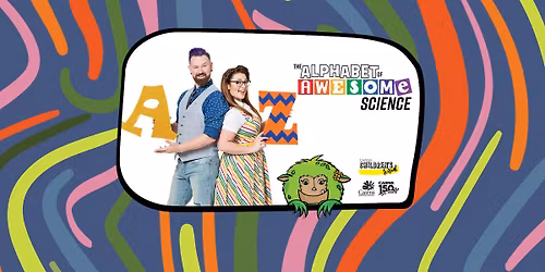 The Alphabet of Awesome Science || Cairns Children's Festival 2026