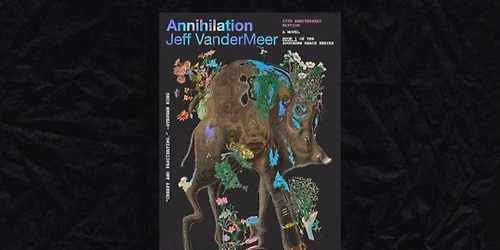 Annihilation by Jeff VanderMeer Meeting