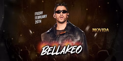 BELLAKEO REGGAETON @ LA MOVIDA BAKERSFIELD 18+ FRIDAY FEBRUARY 20TH