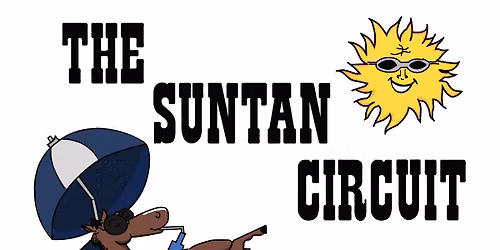 Suntan Circuit Show