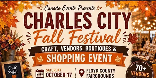 Charles City Fall Craft, Vendors, Boutiques and More Fall Festival