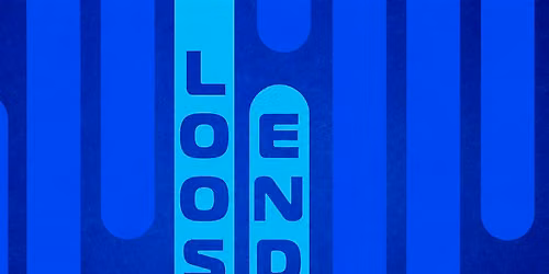 Loose Ends