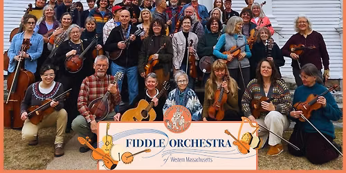 Fiddle Orchestra of Western Massachusetts Spring Concert