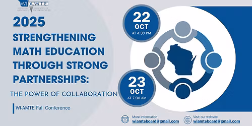 WI-AMTE Fall Conference: Strengthening Math Through Partnerships