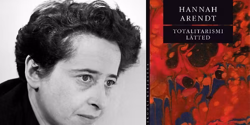 Hannah Arendti raamatu "Totalitarismi l\u00e4tted" esitlus