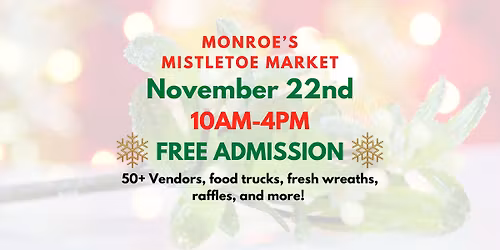 Monroe's Mistletoe Market