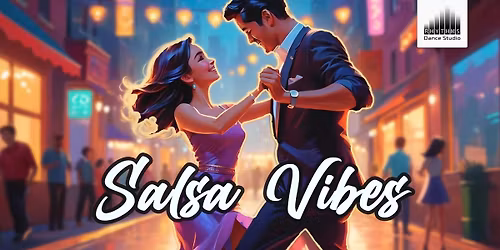 \ud83c\udf89 Salsa Vibes - Free Class & Social!
