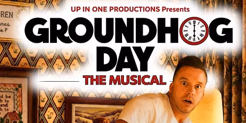 Groundhog Day The Musical