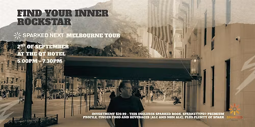SPARKED NEXT Tour. Find Your Inner Rockstar.