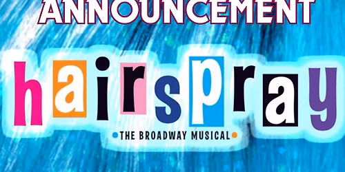 Hairspray Auditions! 