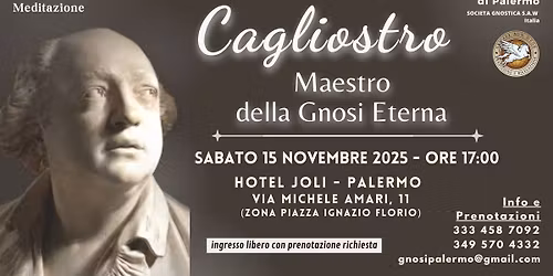 Conferenza Pubblica: "Cagliostro, Maestro della Gnosi Eterna"