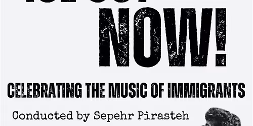 ICE Out Now! - Celebrating the Music of Immigrants