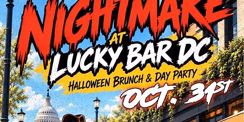 NIGHTMARE at LUCKY BAR BRUNCH + DAY PARTY