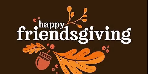 Friendsgiving at CityCade!