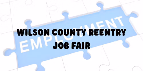 Wilson County Reentry Job Fair (Main Wilson Library)