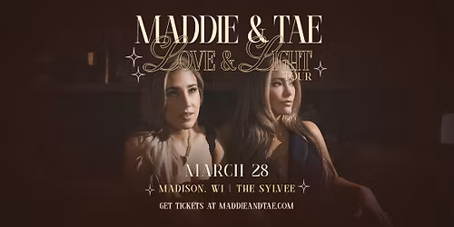 Maddie & Tae: The Love & Light Tour at The Sylvee