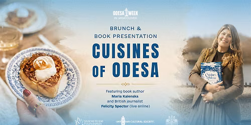 Cuisines of Odesa: Brunch & Book Presentation | Vancouver, 7 June 2026